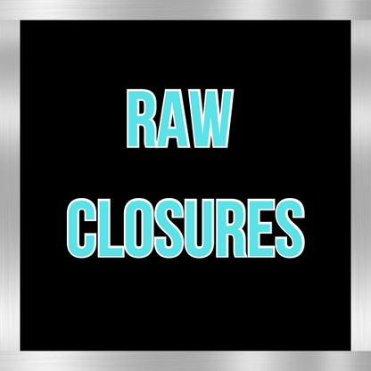 Raw HD Closures