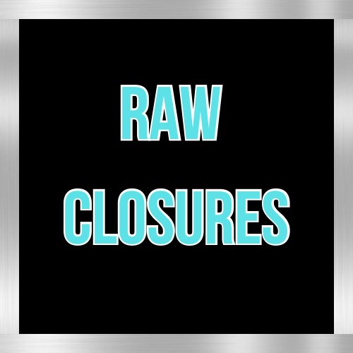 Raw HD Closures